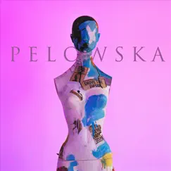 Overrated - Single by Pelowska album reviews, ratings, credits