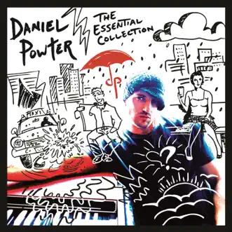 Daniel Powter: The Essential Collection by Daniel Powter album download