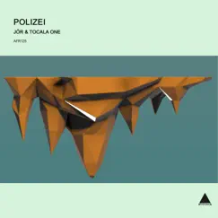 Polizei - Single by Jor & Tocala One album reviews, ratings, credits
