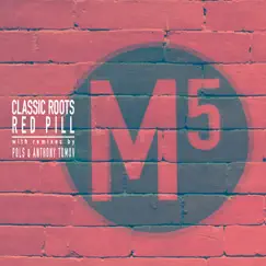 Red Pill - Single by Classic Roots album reviews, ratings, credits