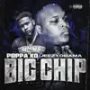 Big Chip (feat. JeezyObama) - Single album lyrics, reviews, download