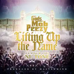Lifting Up the Name (feat. Nu Tone) Song Lyrics