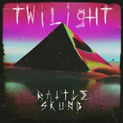 Twilight - EP by Rattle Skung album reviews, ratings, credits