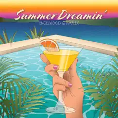 Summer Dreamin' by Engelwood & iamalex album reviews, ratings, credits