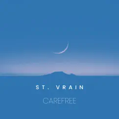 Carefree - Single by St. Vrain album reviews, ratings, credits