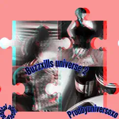 Buzzxills Universe 2 - EP by Buzzkill album reviews, ratings, credits