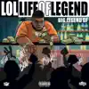 LOL: Life of Legend album lyrics, reviews, download