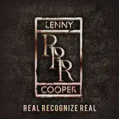 Real Recognize Real - Single by Lenny Cooper album reviews, ratings, credits