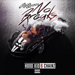 No Breaks - Single by Hood Kid 6 Chainz album reviews, ratings, credits