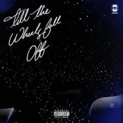 Till the Wheels Fall Off - Single by Cuuhraig album reviews, ratings, credits