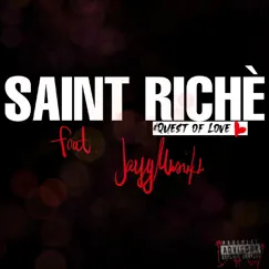 Quest of Love (feat. Jayymuzikk) - Single by Saint Riché album reviews, ratings, credits