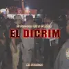 El Dicrim (feat. EL PERROTE WZ & El Ñeta) - Single album lyrics, reviews, download