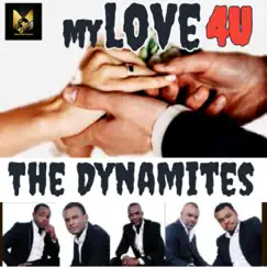 My Love 4U - Single by The Dynamites album reviews, ratings, credits