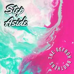 Step Aside - Single by The Gefroh Brothers album reviews, ratings, credits