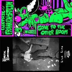 Gone to the Other Room / Liar Liar - Single by Electric Frankenstein & Brutal Birthday album reviews, ratings, credits