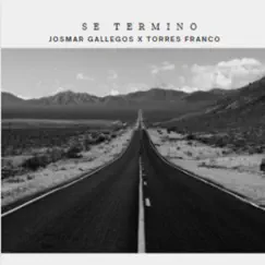 Se Terminó (feat. Torres Franco) - Single by Josmar Gallegos album reviews, ratings, credits