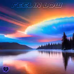 Feelin Low (Solo Version) Song Lyrics