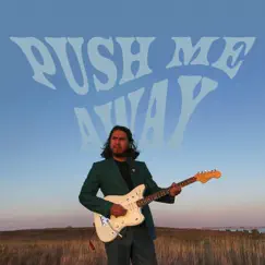 Push Me Away - Single by Rams Montero album reviews, ratings, credits