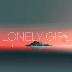 Lonely Girl - Single by Dmitriy Sevostyanov album reviews, ratings, credits