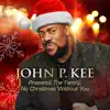 Presents The Family, No Christmas Without You album lyrics, reviews, download