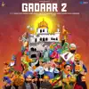 Gadaar 2 (feat. Amandeep Singh Manak & Sandeep Singh Baironpuri) - Single album lyrics, reviews, download