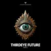 ThirdEye Future - Single album lyrics, reviews, download