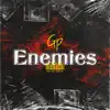 Enemies - Single (feat. GOONIE) - Single album lyrics, reviews, download