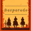 Desperado (feat. Aiyyo & Gvmelxv) - Single album lyrics, reviews, download