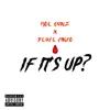 If its up? (feat. Deuce Cinco) - Single album lyrics, reviews, download