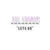 Let's Go - Single album lyrics, reviews, download