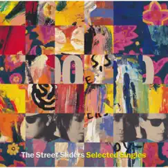 Selected Singles by The Street Sliders album reviews, ratings, credits