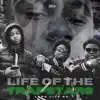 Life of the Trapstars album lyrics, reviews, download