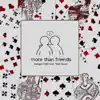 More Than Friends (feat. Yeliz Sever) - Single album lyrics, reviews, download