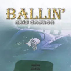 Ballin - Single by Cris DaShon album reviews, ratings, credits