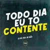 Todo Dia Eu To Contente (feat. MC Igão) - Single album lyrics, reviews, download