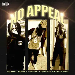 No Appeal (feat. Grezzzo & zee!) - Single by Qualitee (@quali1k) album reviews, ratings, credits