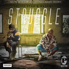 Struggle (feat. Spliff Star) [Radio Edit] [Radio Edit] - Single by Rageni album reviews, ratings, credits