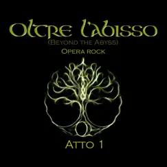 ATTO 1 by Oltre L'Abisso - Opera Rock album reviews, ratings, credits
