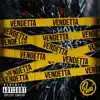 Vendetta - Single album lyrics, reviews, download