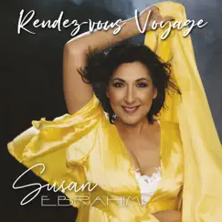 Rendez-vous Voyage - Single by Susan Ebrahimi album reviews, ratings, credits