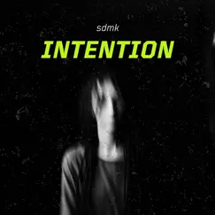 Intention - Single by Sdmk album reviews, ratings, credits