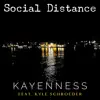 Social Distance (feat. Kyle Schroeder) - Single album lyrics, reviews, download