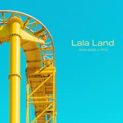 Lala Land - Single by Pipou & Tenda Senda album reviews, ratings, credits