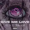 Give Me LOVE - Single album lyrics, reviews, download