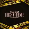 Chose Violence - Single album lyrics, reviews, download