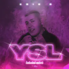 YSL - Single by Kris R. album reviews, ratings, credits