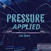 Pressure Applied - Single album lyrics, reviews, download