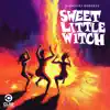 Sweet Little Witch - Single album lyrics, reviews, download