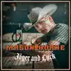 Jager and Luck - Single album lyrics, reviews, download