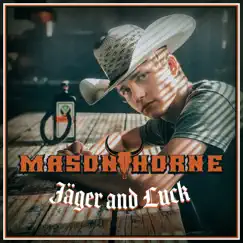 Jager and Luck Song Lyrics